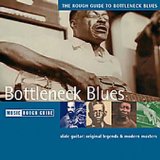 Various - Rough Guide To Bottleneck Blues